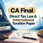 CA Final Direct Tax Laws & International Taxation Question Paper