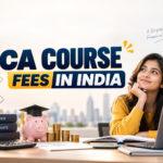 CA Course Fees in India: Complete Fee Structure, Expenses & Budget Guide