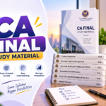 CA Final Study Material Nov 2026: Paper-Wise ICAI Study Material, Preparation Strategy & Important Resources