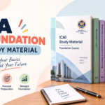 CA Foundation Study Material January 2027: Complete Guide, Subjects, Preparation Strategy & Resources