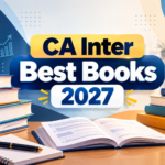CA Inter Best Books 2027: Subject-Wise ICAI Books and Preparation Guide
